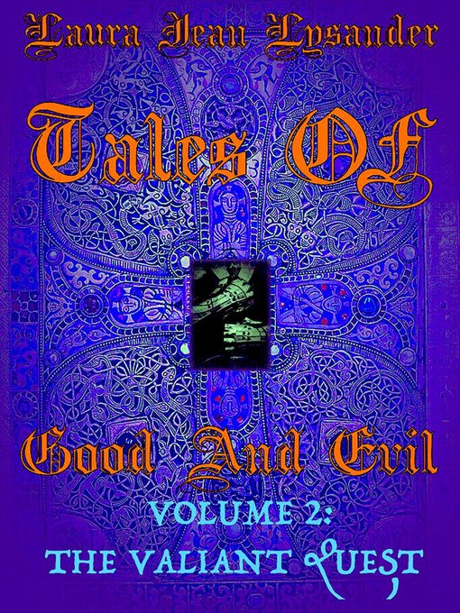 Title details for Tales of Good and Evil Volume 2 by Laura Lysander - Available